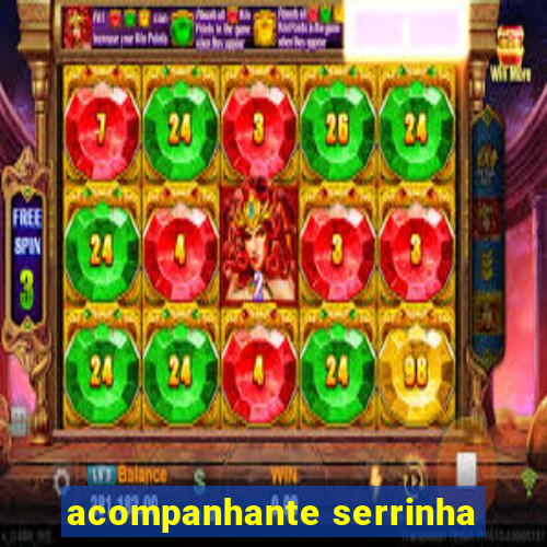 acompanhante serrinha